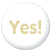 yes!